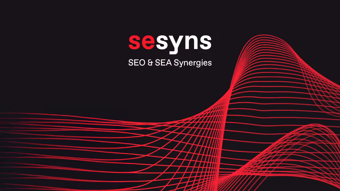 Case sesyns: +140 % organischer Umsatz durch SEO- & SEA-Synergien